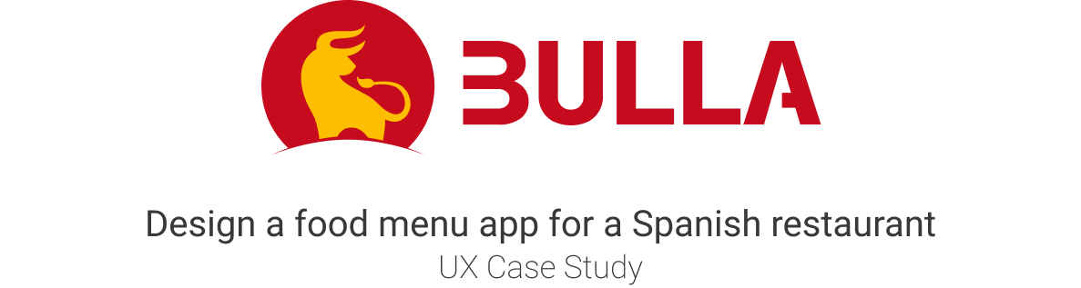 BULLA — Design a food menu app for a Spanish restaurant, UX Case Study